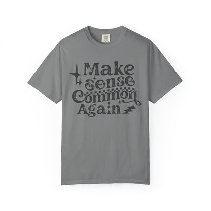 Make sense common t shirt