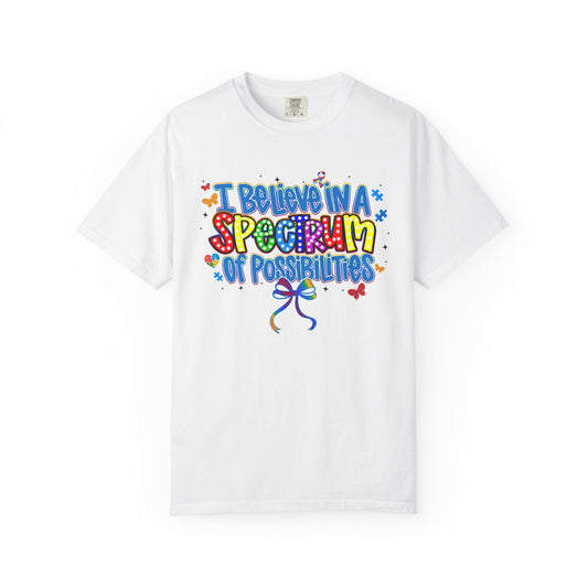I Believe in a Spectrum of Possibilities T-Shirt