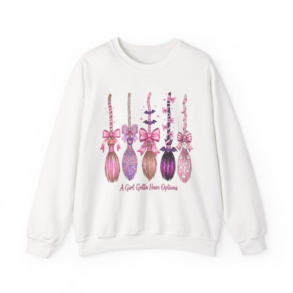 Girls gotta have options crewneck