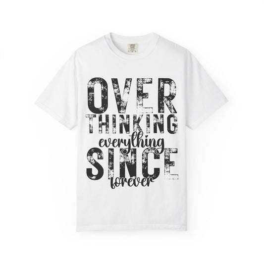 Overthinker Unisex T-shirt