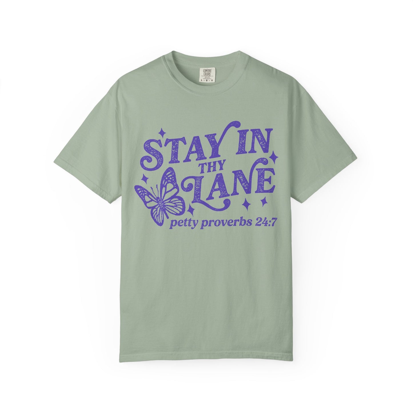 Stay In Thy Lane T-Shirt Petty Proverbs 24:7' Retro Butterfly Graphic Tee