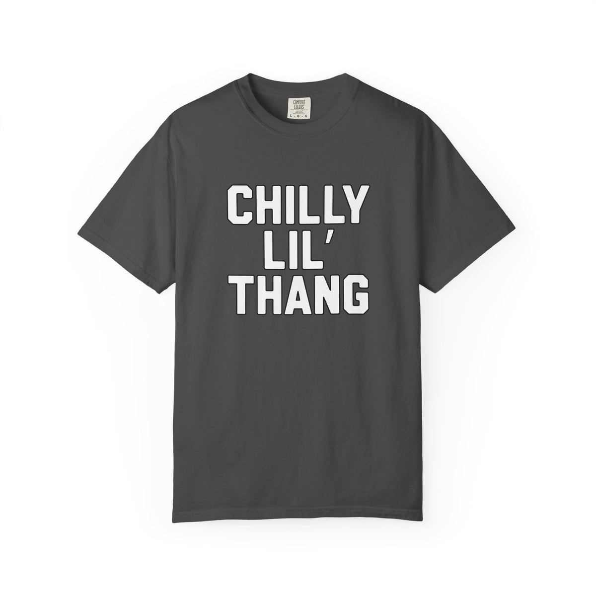 Chilly lil thang Unisex Garment-Dyed T-shirt
