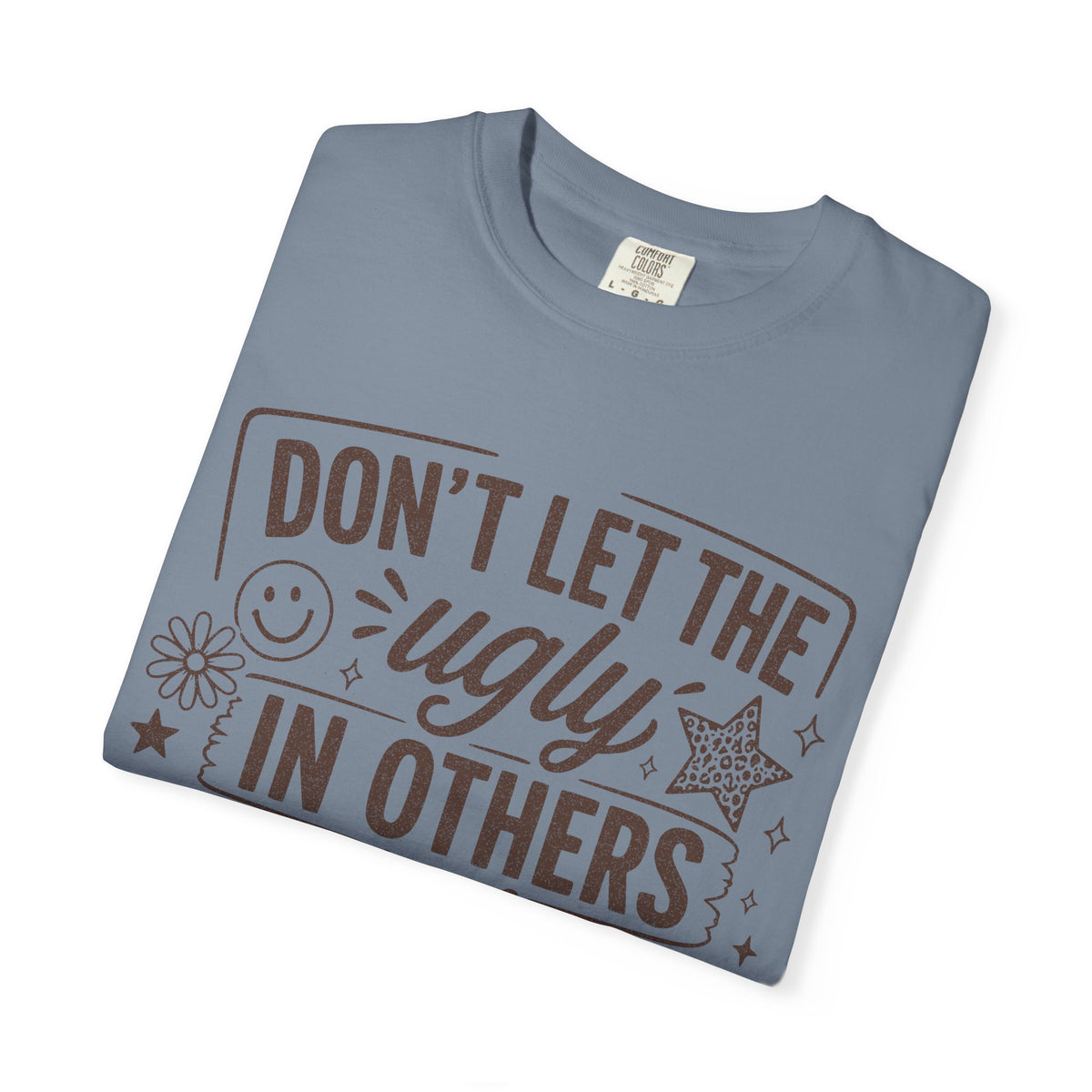 Don’t kill the beauty Unisex Garment-Dyed T-shirt