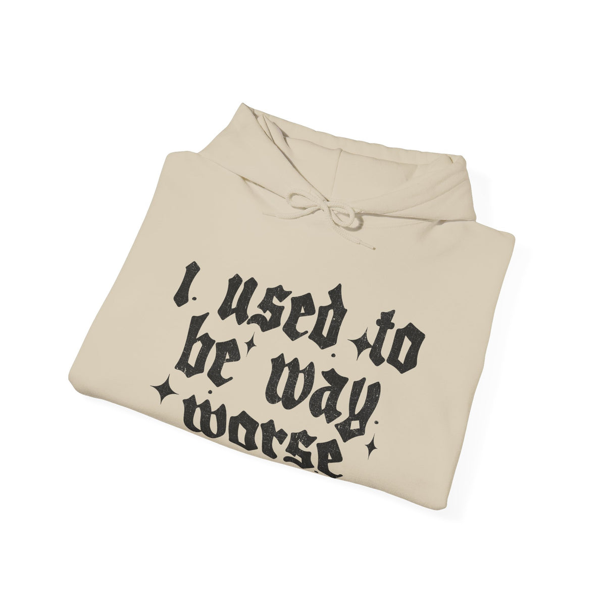 I use to be worse Unisex Heavy Blend™ Hooded Sweatshirt