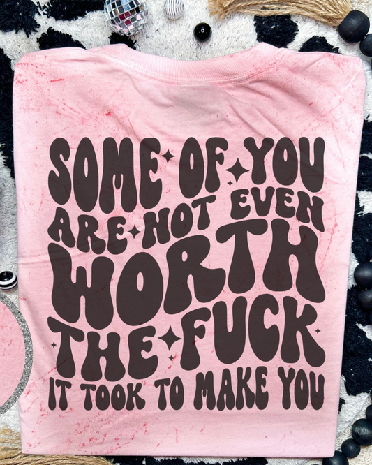 Not worth it color blast tee