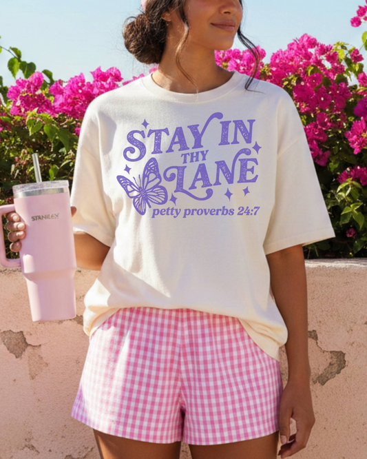 Stay In Thy Lane T-Shirt Petty Proverbs 24:7' Retro Butterfly Graphic Tee