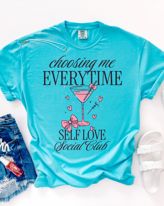 Self Love Tee — "Choosing Me Everytime" Graphic T-Shirt