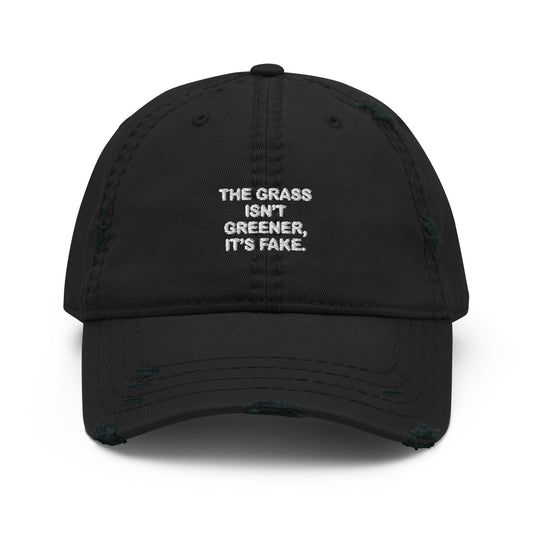 Grass isn’t greener Distressed Dad Hat